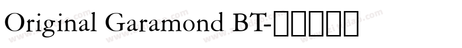 Original Garamond BT字体转换